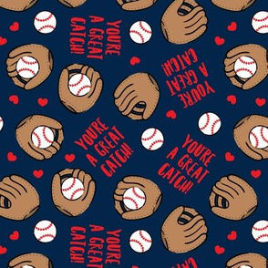 You're a great catch! - baseball valentines - navy - LAD20