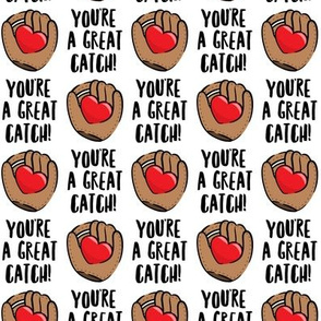 You're a great catch! - heart valentines - white - LAD20