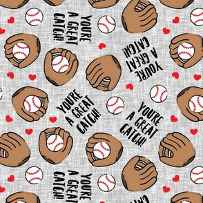 You're a great catch! - baseball valentines - grey - LAD20