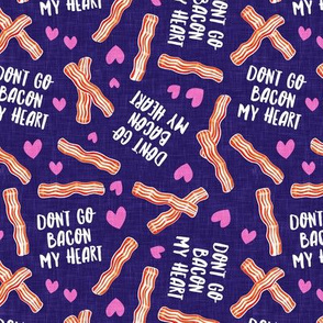 don't go bacon my heart - funny valentines day - purple - LAD20