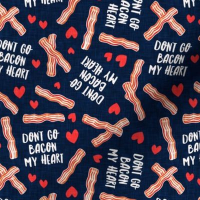 don't go bacon my heart - funny valentines day - navy - LAD20