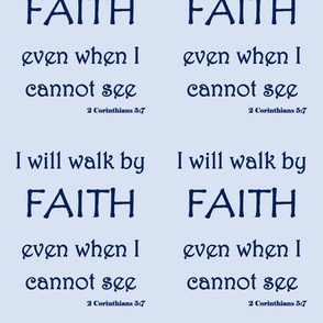 I will walk by FAITH