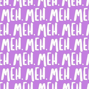 Meh. - purple - anti valentines day - LAD20