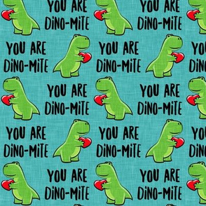 You are Dino-mite - dino valentines - aqua - LAD20