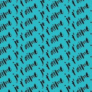 je t'aime - teal - love - Valentine's Day - LAD20
