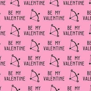 be my valentine - black on pink - LAD20