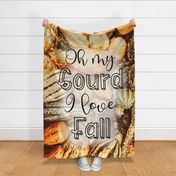 Oh My Gourd I Love Fall - 54 x 72 inch minky blanket.