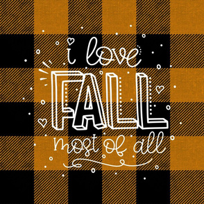 I Love Fall Most of All Design 2 - 18 inch square