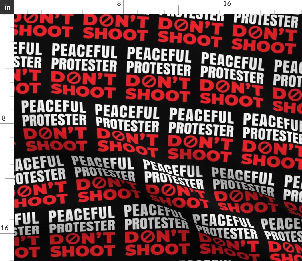 Peaceful Protester Don't Shoot