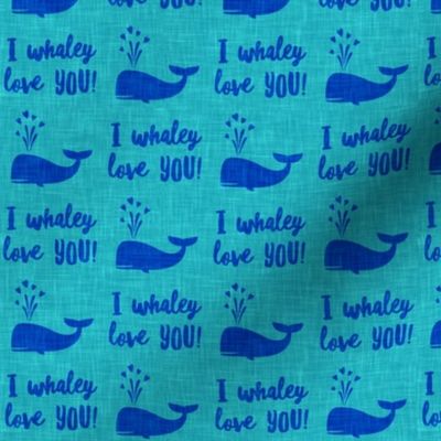 I whaley love YOU! - whale nautical valentines day - blue on blue - LAD20