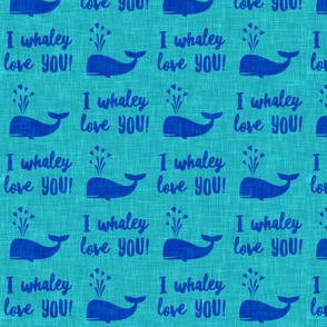 I whaley love YOU! - whale nautical valentines day - blue on blue - LAD20