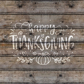 Happy Thanksgiving on barn wood - 18 inch square