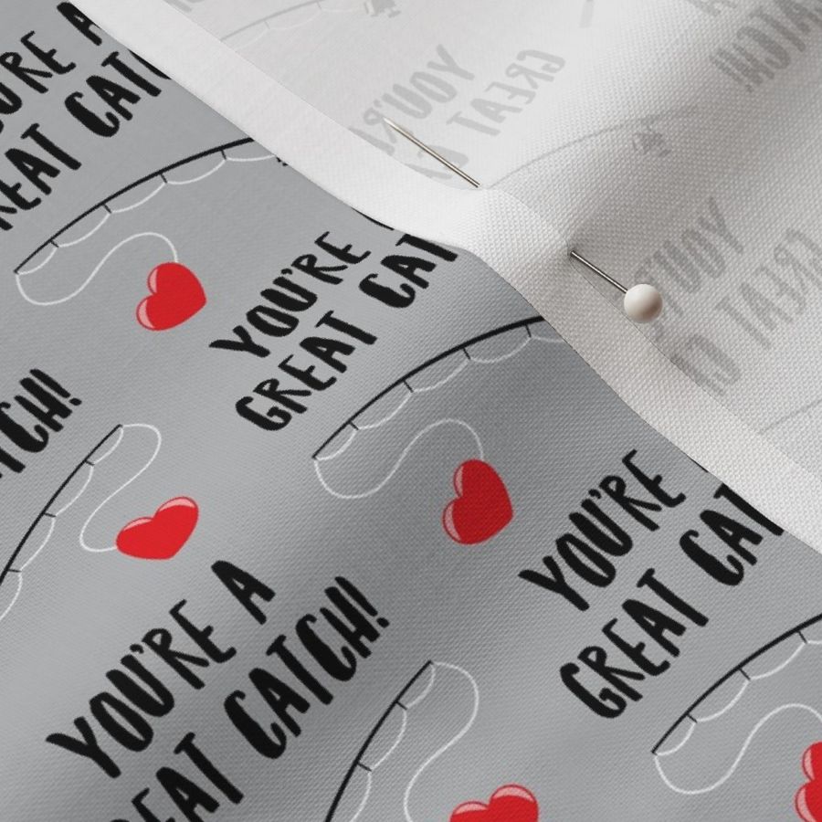 You're a great catch - fishing valentines - grey - LAD20