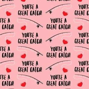 You're a great catch - fishing valentines - pink - LAD20