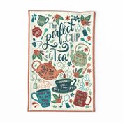 The perfect cup of tea (tea towel)