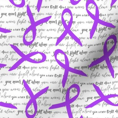 you never fight alone purple ribbons large scale