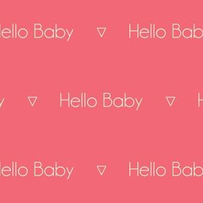 hello baby on pink with triangles