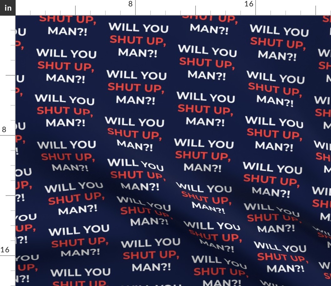 Will You Shut Up Man 2020 Election