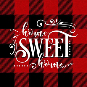 Home Sweet Home Version 2 on Red Buffalo Plaid 18 inch square