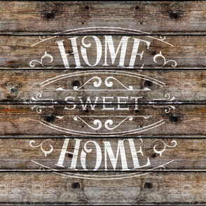 Home Sweet Home Version 1 on Barn wood 18 inch square