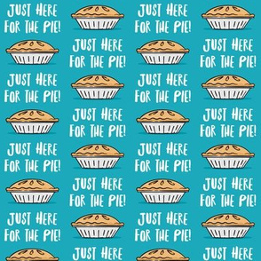 Just here for the pie - pie fabric - blue - LAD20