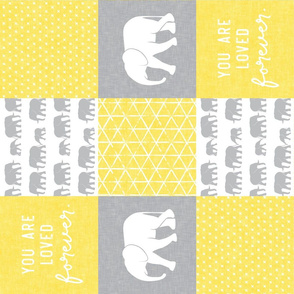 Elephant wholecloth - You are loved forever.  - grey & yellow C20BS (90)