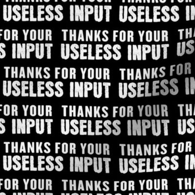 Useless Input 