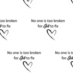 No One Is Too Broken