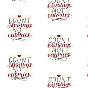 Count Blessings Not Calories