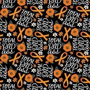 Teeny- Total Bad Ass MS Orange Ribbon 