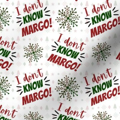 I Don't KNOW Margo! - small
