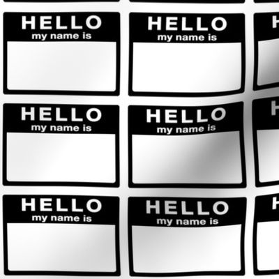 cut-and-sew 'Hello my name is' labels in a grid -  English, black and white