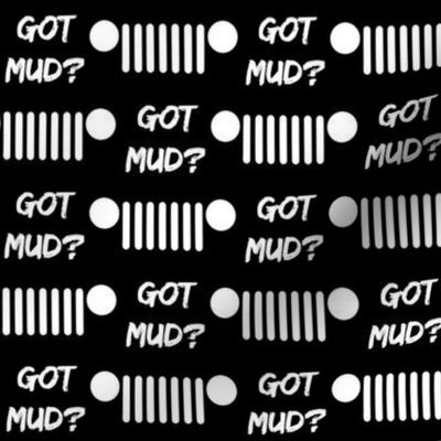 GOT MUD, BLACK