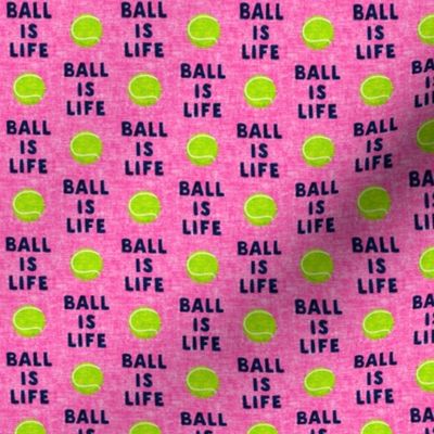 (1" scale) Ball is life - pink - dog - tennis ball - LAD19BS