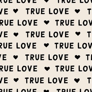 valentines day true love text in black and cream