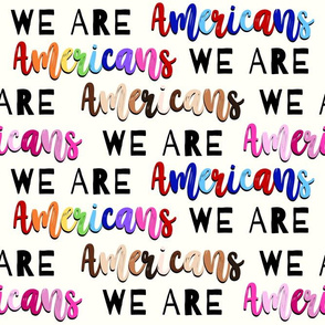 We Are Americans - medium