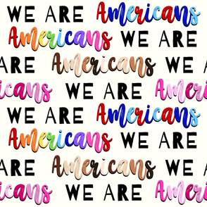 We Are Americans - large