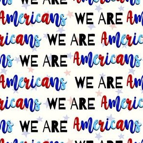 Patriotic We Are Americans - small