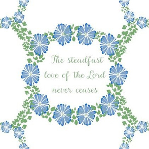 The steadfast love of the Lord blue flowers