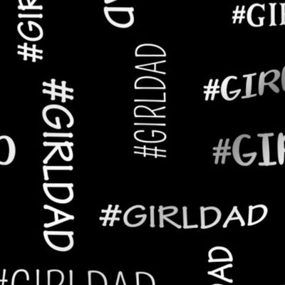 Girl Dad Hashtag Fathers Day Present Daughter