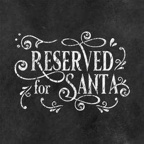Reserved for Santa Chalkboard Style 18 inch square Sham 
