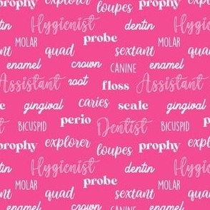 Dental words - hot pink