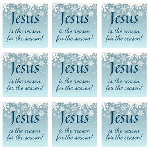 Jesus is the Reason for the Season