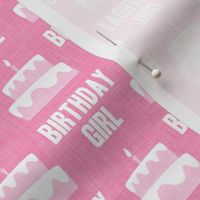 Birthday Girl  - Birthday Cake - pink - LAD20