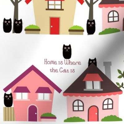 Home is Where the Cat Is - White Background