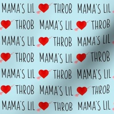 Mama's Lil Heartthrob