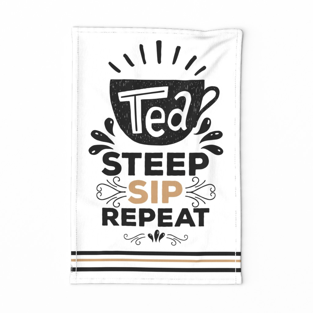 Tea Steep Sip Repeat Tea Towel