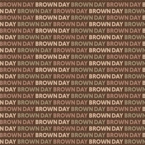 Brown Day of the Week Small