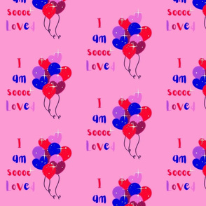 I am soooo Loved Valentines Design-ed