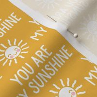 You are my sunshine - cute sun - gold - LAD21